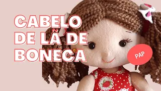 Como fazer cabelo de boneca com lã | #feltro