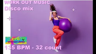 EPIC Workout music//Disco Mix//135BPM//32count