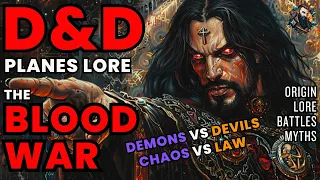 D&D Lore: The Blood War