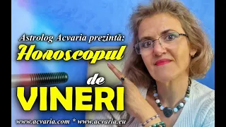 ⭐ HOROSCOPUL DE VINERI 26 NOIEMBRIE 2021 cu astrolog Acvaria