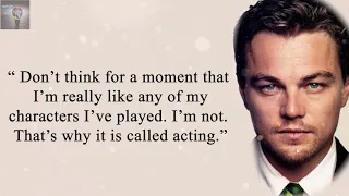 LEONARDO DICAPRIO GREATEST QUOTES OF ALL TIME