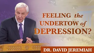 Depression: The Fear of Mental Breakdown | Dr. David Jeremiah | Job 3