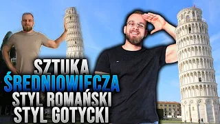 SZTUKA ŚREDNIOWIECZA Styl romański, styl gotycki