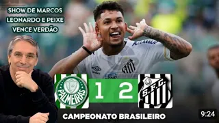 OSCAR ULISSES Palmeiras 1 x 2 Santos Globo/CBN Brasileirão 2023 Fim do Tabu!!