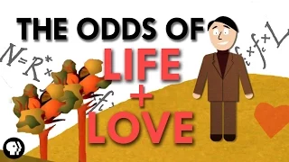 The Odds of Finding Life and Love