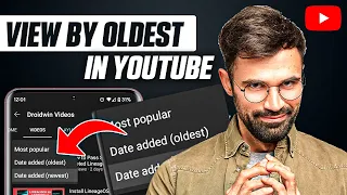 How to Sort YouTube Videos By Oldest (Updated 2024)