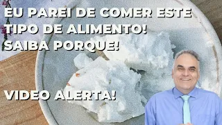 Eu parei de comer este tipo de alimento! Saiba porque! | Dr. Marco Menelau