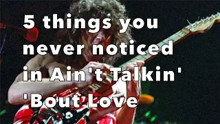 5 Things You Never Noticed in Ain't Talkin' 'Bout Love by Van Halen! Weekend Wankshop 184