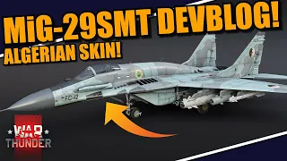 War Thunder - MiG-29SMT DEVBLOG! The NEW TOPDOG? Cool NEW skin!