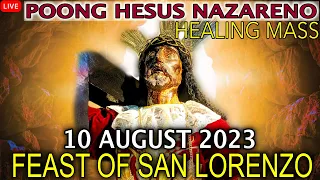 Quiapo Church Live Mass - 10 August 2023 (Thursday) HEALING MASS at Pagsamba sa Banal na Sakramento