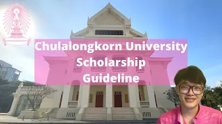 Chulalongkorn University Scholarship, Thailand | FULLY FUNDED | Guideline