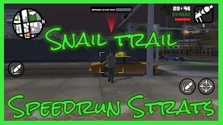 GTA San Andreas | Snail Trail Speedrun Strats! (No Cheats)