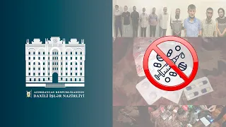 Paytaxtın Nəsimi rayonunda narkotik vasitələrin satışı ilə məşğul olan 9 nəfər saxlanılıb