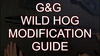 G&G Wild Hog Upgrade Guide