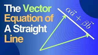 The Vector Equation of a Straight Line. This will help us solve a number of difficult problems soon!