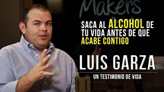 Vencer el ALCOHOLISMO SALVÓ mi VIDA | Luis Garza