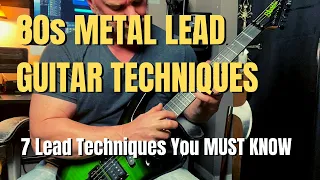 How to Play 80s Guitar Solos - 7 Lead Techniques You Must Know