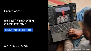 Capture One Livestream | Get Started with Capture One