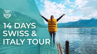 14 Day Italy & Switzerland Tour Itinerary | THE ULTIMATE 2 WEEK TRAVEL PLAN