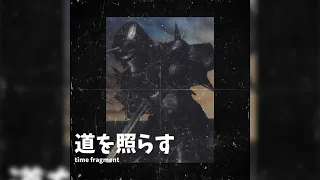 Time Fragment - 道​​​を​​​照​​​ら​​​す [2024]