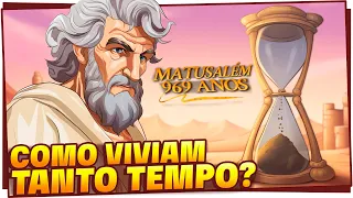 Como os personagens da Bíblia viviam tantos anos?