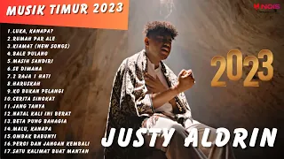 LUKA, KANAPA? - JUSTY ALDRIN | FULL ALBUM 2023 | LAGU TIMUR TERBARU 2023