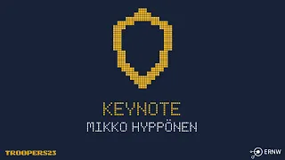 TROOPERS23: Keynote - Mikko Hyppönen