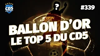 Replay #339 : Ballon d'Or 2018 - Le TOP 5 du #CD5