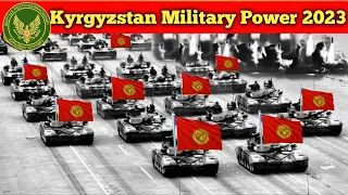 How Powerful is Kyrgyzstan 2023🇰🇬 | Kyrgyzstan Military Strength