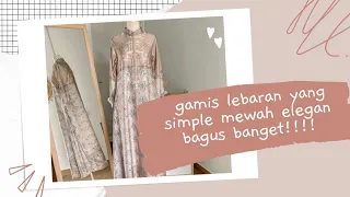 Rekomendasi gamis lebaran yang simple mewah elegan bagus banget!!!!