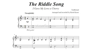 The Riddle Song 🍒 (I Gave My Love a Cherry) Piano Solo