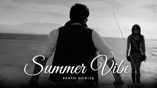 Summer Vibe Mashup 2023 - Parth Dodiya | Best Of 2000s