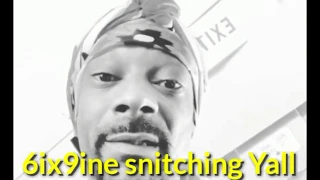 Snoop dogg reaction to 6ix9ine snitching