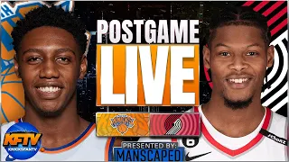 New York Knicks vs. Portland Trailblazers Post Game Show: Highlights, Analysis & Callers | EP 399