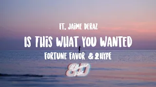 Fortune Favor & 2HYPE - Is This What You Wanted (Lyrics) feat. Jaime Deraz (8D AUDIO)