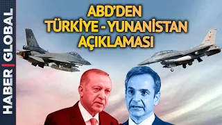 ABD'den Son Dakika Yunanistan Açıklaması