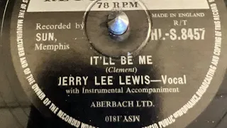 Jerry Lee Lewis - It’ll Be Me 78rpm