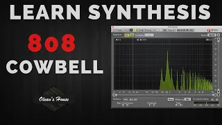 Learn Synthesis: 808 Cowbell