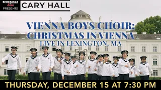 Vienna Boys Choir - December 15, 2022 at 7:30pm - Cary Hall - Lexington, MA