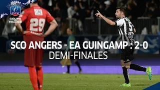 Coupe de France, 1/2 finales : SCO Angers - EA Guingamp 2-0, le résumé