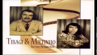 Tibagi & Miltinho - Canarinho Do Peito Amarelo