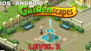 GARDENSCAPES LEVEL 2 - Gameplay Walkthrough (iOS,Android Gameplay) HOMESCAPES gameplay