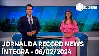 Jornal da Record News - 06/02/2024