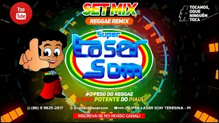 Set mix sequência, Laser Som (Reggae Reggae) @superlasersomdeteresinapi