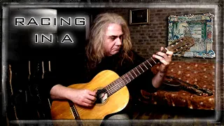 'Racing in A'  (Steve Hackett) - Classical Guitar cover