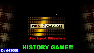 BigJon's Deal Or No Deal Jackpot Mission I HISTORY GAME!!!