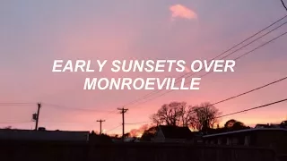 early sunsets over monroeville // my chemical romance - lyrics