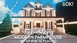 No Advanced Placing Two Story Modern Family Farmhouse I 60k I Build and Tour - iTapixca Builds