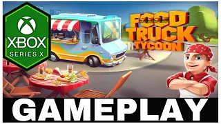 Food Truck Tycoon | Xbox Series X Gameplay | First Look