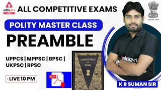 Preamble | Polity For All Competitive Exams